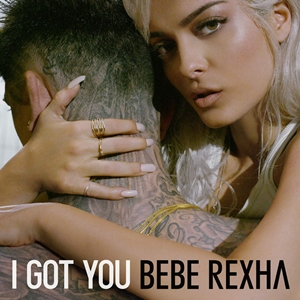i Got You Lyrics Bebe Rexha