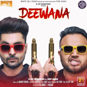 Deewana Lyrics B Jay Randhawa