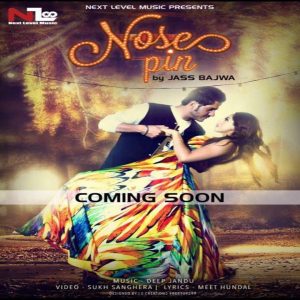 Nose Pin Lyrics - Jass Bajwa | Punjabi Song