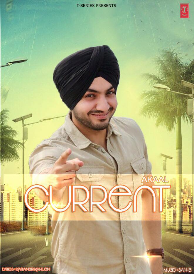 Current Lyrics - Akaal | New Punjabi Song