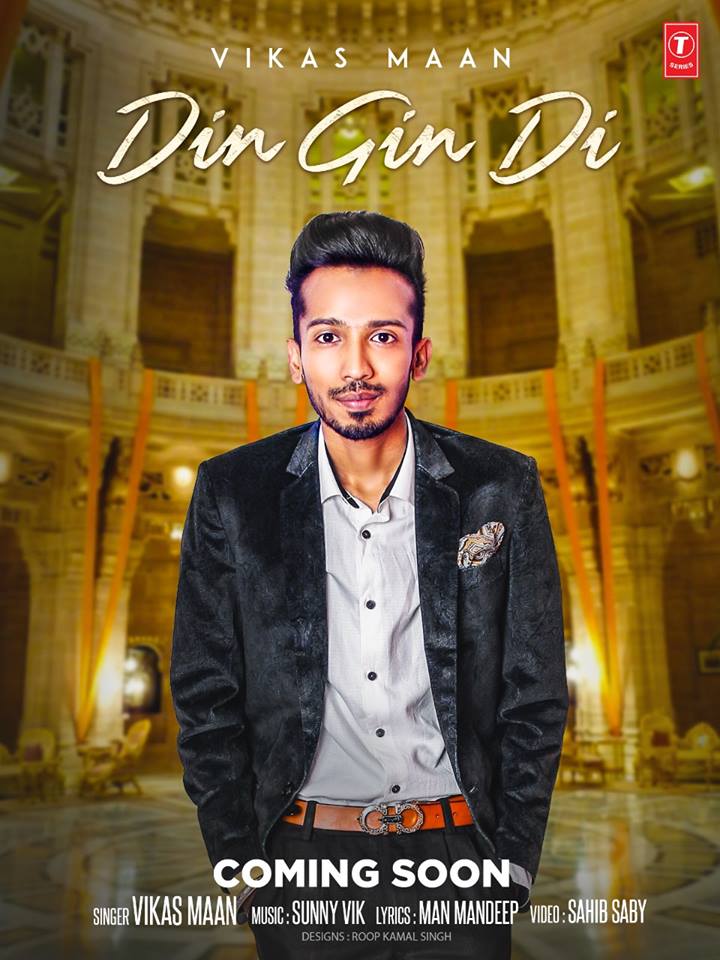 Din Gin Lyrics - Vikas Maan | Punjabi Song