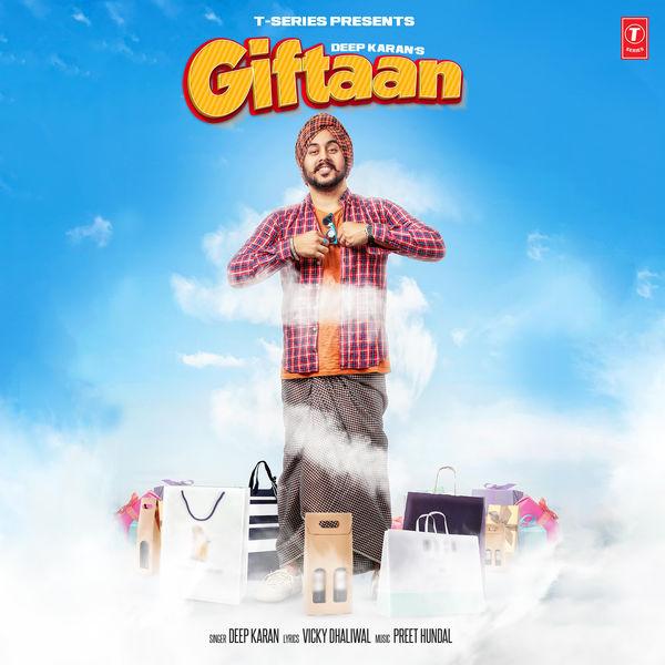 Giftaan Lyrics - Deep Karan | Punjabi Song