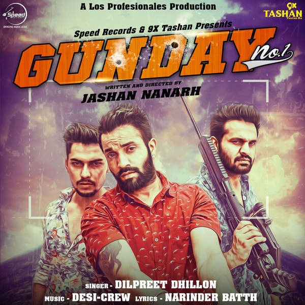 Gunday No 1 Lyrics - Dilpreet Dhillon | Punjabi Song