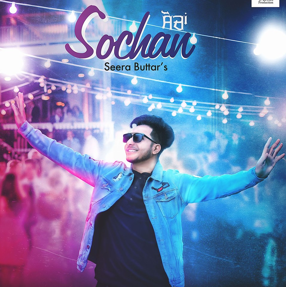 Sochan Lyrics - Seera Buttar | Punjabi Song