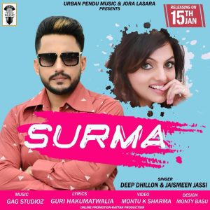 Surma Lyrics - Deep Dhillon & Jasmeen Jassi | Punjabi Song