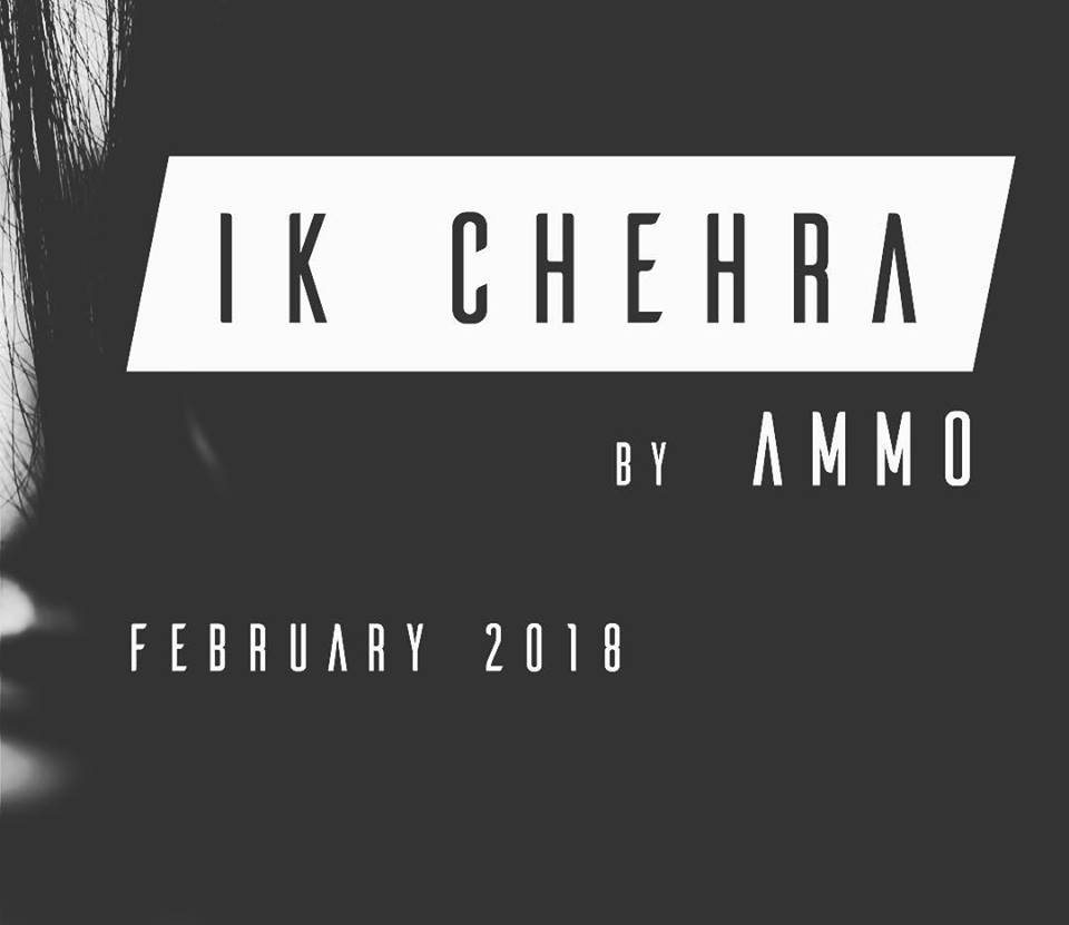 Ik Chehra Lyrics - Ammo | Punjabi Song