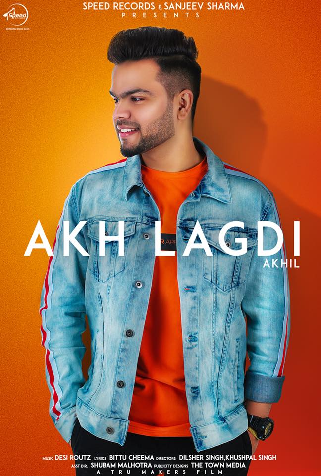 Akh Lagdi Lyrics - Akhil | Latest Punjabi Song
