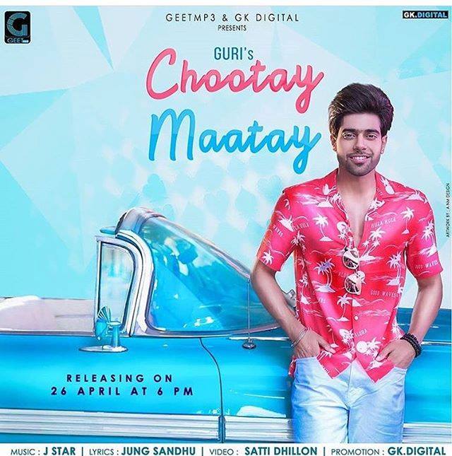 Chootay Maatay Lyrics - Guri